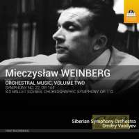 Weinberg: Orchestral Music Vol. 2 - Symphony No. 22 Six Ballet Scenes